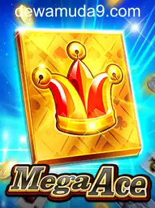 MegaAce